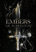 Cover: The Embers of Rebellion - Bluebonnet Books