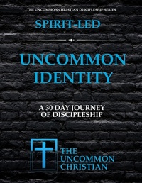 Enlarge image Cover: Uncommon Identity - Uncommon Christian, LLC