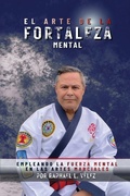 Cover: El Arte De La Fortaleza Mental - Arte de la Fortaleza Mental