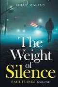 Cover: The Weight of Silence - Chloe Walton
