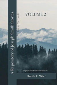 Enlarge image Cover: A Repository of Joseph Smith Stories - Js Restoration Publishing