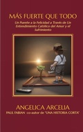 Cover: Mas Fuerte Que Todo - Rising Winds Press