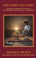 Cover: Mas Fuerte Que Todo - Rising Winds Press