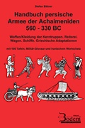 Cover: Handbuch persische Armee der Achaimeniden 560 - 330 BC - Bodem Verlag e.K.