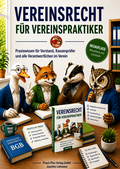 Cover: Vereinsrecht f&uuml;r Vereinspraktiker - Praxis Plus Verlag GmbH