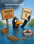 Cover: Verein in der Krise - Praxis Plus Verlag GmbH