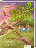 Cover: Die Gr&uuml;nen Piraten - Greifv&ouml;gel in der Falle - S&uuml;dpol Verlag GmbH