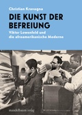 Cover: Die Kunst der Befreiung - Mandelbaum Verlag eG