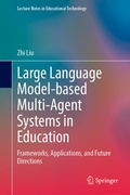Cover: Large Language Model-based Multi-Agent Systems in Education - Springer