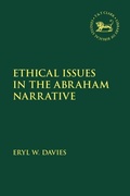 Cover: Ethical Issues in the Abraham Narrative - Continuum International Publishing Group Ltd.