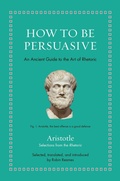 Cover: How to Be Persuasive - Princeton University Press
