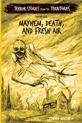 Cover: Mayhem, Death, and Fresh Air - Hellbender Media