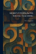 Cover: More's Utopia & His Social Teaching - Tradd Street Press