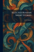 Cover: Selected Russian Short Stories - Tradd Street Press