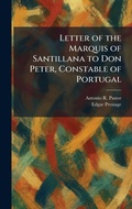 Cover: Letter of the Marquis of Santillana to Don Peter, Constable of Portugal - Tradd Street Press
