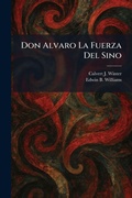 Cover: Don Alvaro La Fuerza Del Sino - Tradd Street Press