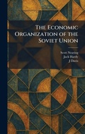 Cover: The Economic Organization of the Soviet Union - Tradd Street Press