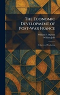 Cover: The Economic Development of Post-War France - Tradd Street Press