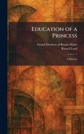 Cover: Education of a Princess - Tradd Street Press