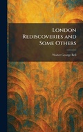 Cover: London Rediscoveries and Some Others - Tradd Street Press