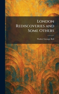 Enlarge image Cover: London Rediscoveries and Some Others - Tradd Street Press