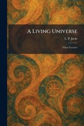 Cover: A Living Universe - Tradd Street Press