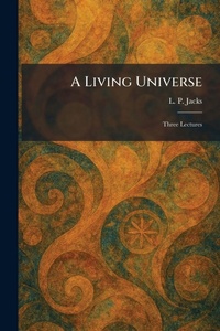 Enlarge image Cover: A Living Universe - Tradd Street Press