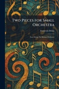 Cover: Two Pieces for Small Orchestra - Tradd Street Press