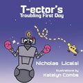 Cover: T-ector's Troubling First Day - Step Into The Road Publishing