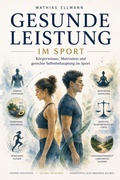 Cover: Gesunde Leistung im Sport - BookRix