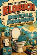 Cover: Das ultimative Klobuch f&uuml;r Digitale Nomaden - tiptop