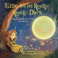 Cover: Ellie and the Really, Really Dark - Brittany Jones