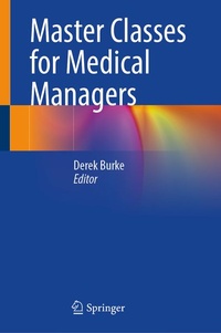 Enlarge image Cover: Master Classes for Medical Managers - Springer