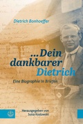 Cover: ... Dein dankbarer Dietrich - Evangelische Verlagsanstalt