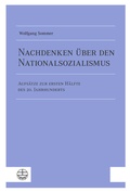 Cover: Nachdenken &uuml;ber den Nationalsozialismus - Evangelische Verlagsanstalt