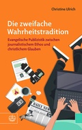 Cover: Die zweifache Wahrheitstradition - Evangelische Verlagsanstalt