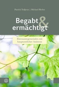 Cover: Begabt und erm&auml;chtigt - Evangelische Verlagsanstalt