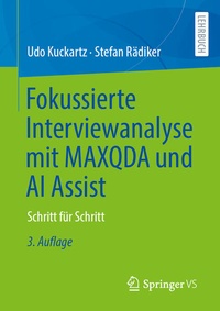 Enlarge image Cover: Fokussierte Interviewanalyse mit MAXQDA und AI Assist - Springer VS