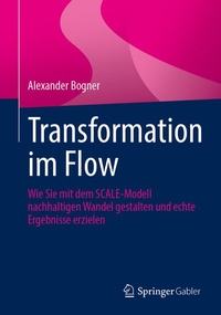 Enlarge image Cover: Transformation im Flow - Springer Gabler
