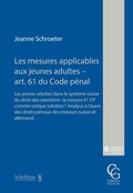 Cover: Les mesures applicables aux jeunes adultes - art. 61 du Code p&eacute;nal - Schulthess Juristische Medien
