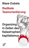 Cover: Radikale Teamorientierung - Unrast Verlag