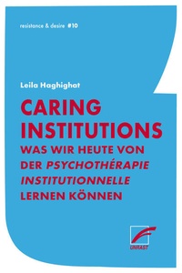 Enlarge image Cover: Caring Institutions - Unrast Verlag