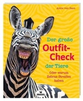 Cover: Der gro&szlig;e Outfit-Check der Tiere - moses Verlag