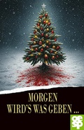 Cover: Morgen wird's was geben ... - Oertel u. Sp&ouml;rer