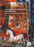 Cover: Das Pferd den Menschen nahebringen - Freundeskreis MARCHIVUM