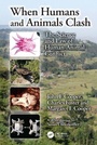 Cover: When Humans and Animals Clash - CRC Press