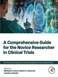 Bild vergrößern Bild: A Comprehensive Guide for the Novice Researcher in Clinical Trials - Elsevier