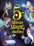 Cover: Disney 5-Minute Magic Stories - Random House USA Inc
