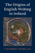Cover: The Origins of English Writing in Ireland - Cambridge University Press