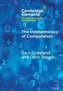 Cover: The Indeterminacy of Computation - Cambridge University Press